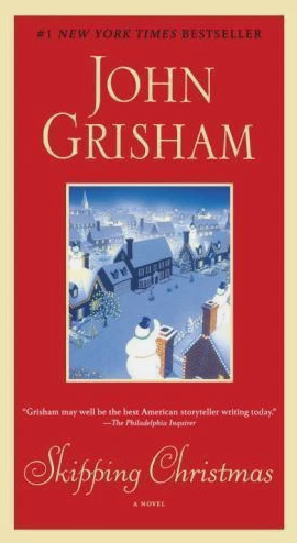 Skipping Christmas by John Grisham