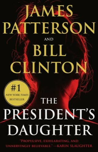 President's Daughter by James Patterson and Bill Clinton